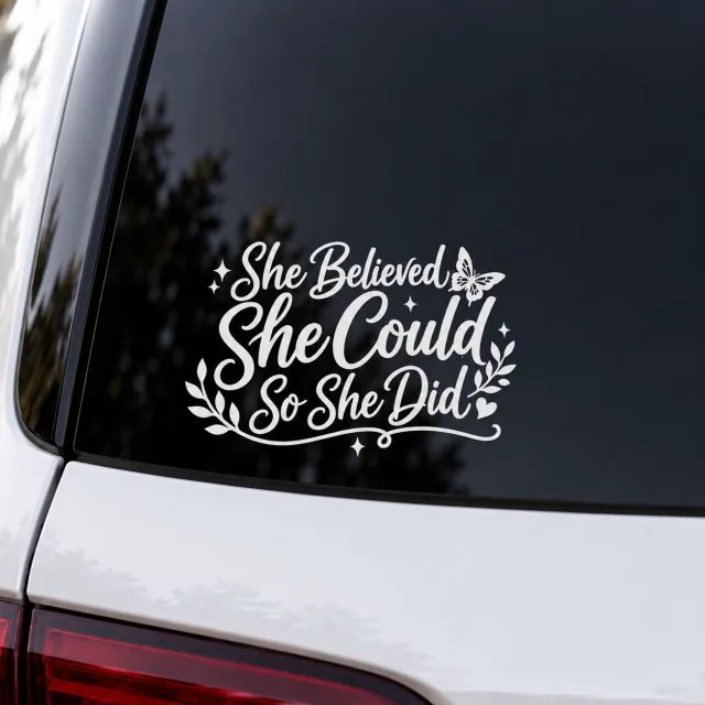 She Believed She Could So She Did Decal 3 Pack